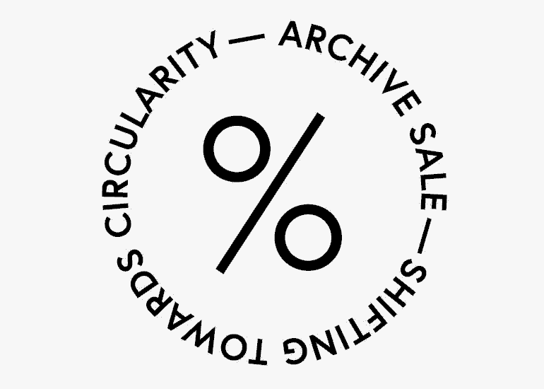 SHIFTING TOWARDS CIRCULARITY – ARCHIVE SALE
